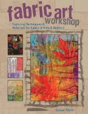 Image of fabric art workshop exploring techniques and materials for fabric artists a