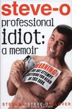 Image of Professional Idiot by Stephen Glover Hardback