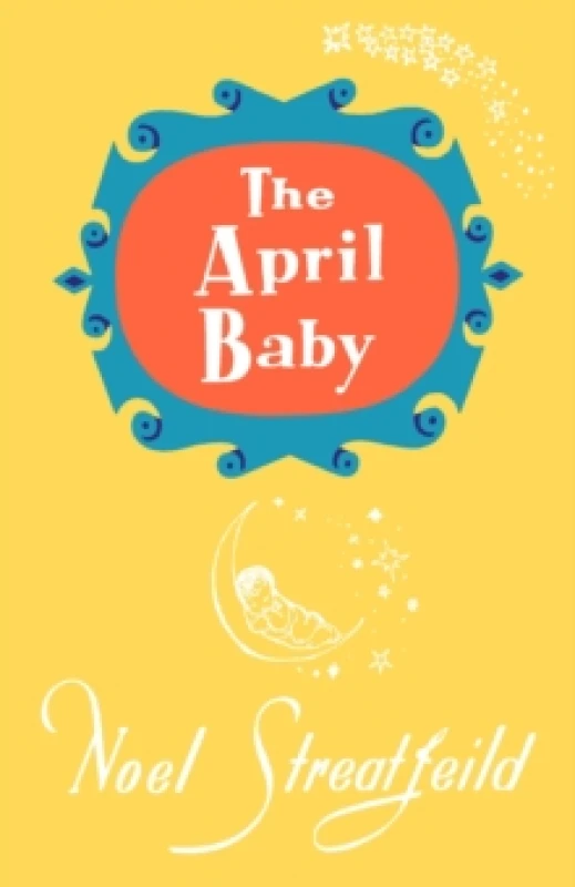 Image of The April Baby. Hardback. By Noel Streatfeild Books