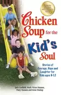 Image of chicken soup for the kids soul stories of courage hope and laughter for kid
