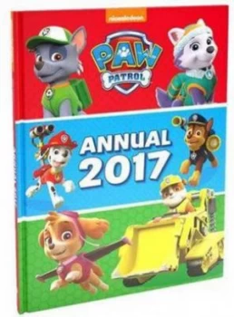 Image of Nickelodeon Paw Patrol 2017 Annual by Parragon Books Hardback