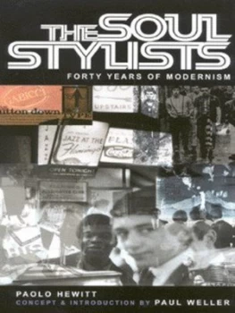 Image of The Soul Stylists by Paolo Hewitt Hardback