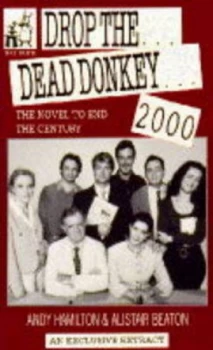 Image of Drop the Dead Donkey 2000 by Andy Hamilton Hardback