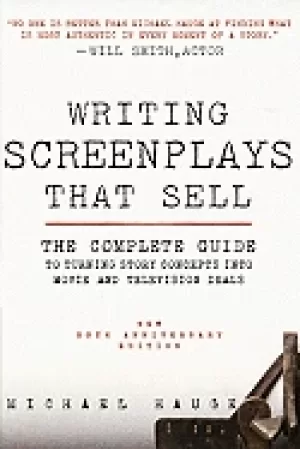 Image of writing screenplays that sell new twentieth anniversary edition the complet