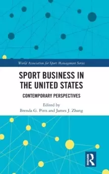 Image of Sport Business in the United States : Contemporary Perspectives