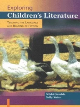 Image of Exploring Childrens Literature by Nikki Gamble Book