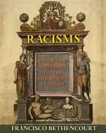Image of racisms from the crusades to the twentieth century