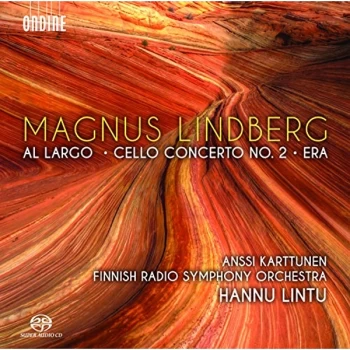 image of Magnus Lindberg - Magnus Lindberg: Al Largo/Cello Concerto No. 2/Era CD