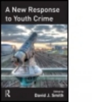 Image of A New Response to Youth Crime by David Smith Paperback