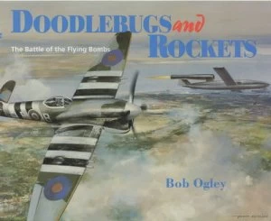 Image of Doodlebugs and Rockets by Bob Ogley Paperback