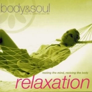 image of Various Artists - Body and Soul - Relaxation: Resting the Mind Reviving the Body CD