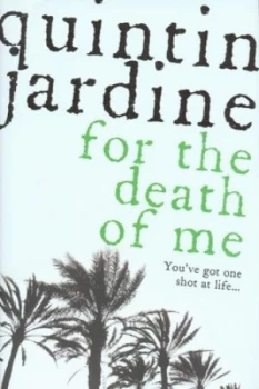Image of For the Death of Me by Quintin Jardine Hardback