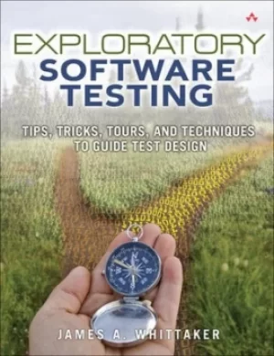 Image of Exploratory software testing by James A Whittaker