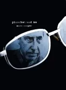 Image of pinochet and me a chilean anti memoir
