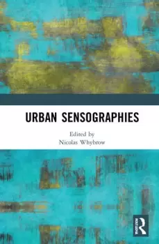 Image of Urban Sensographies