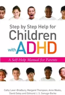 Image of Step by Step Help for Children with ADHD : A Self-Help Manual for Parents