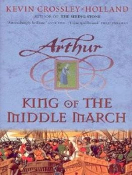 Image of King of the Middle March by Kevin Crossley-Holland Hardback