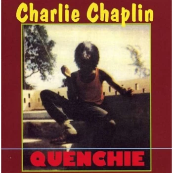 Image of Charlie Chaplin - Quenchie CD