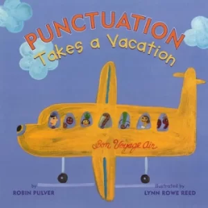 Image of Punctuation Takes a Vacation by Robin Pulver