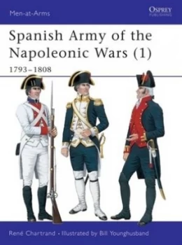 Image of Spanish army of the Napoleonic Wars by Rene Chartrand