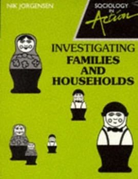 Image of Investigating Families and Households by Nik Jorgensen Paperback