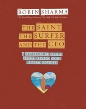 Image of The Saint the Surfer and the Ceo by Robin Sharma Paperback