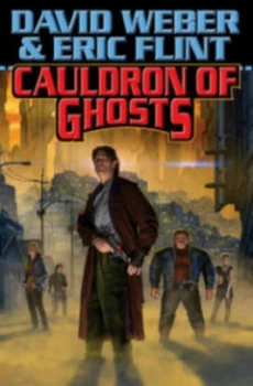 Image of Cauldron of Ghosts by David Weber and Eric Flint Hardback