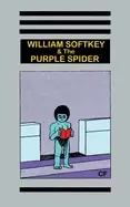 Image of william softkey and the purple spider