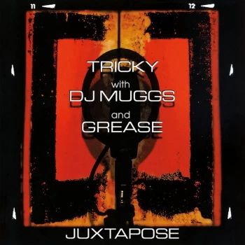 Image of Tricky With DJ Muggs And Grease - Juxtapose Vinyl