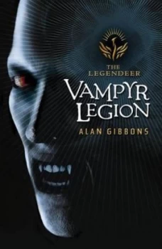 Image of Vampyr Legion by Alan Gibbons Paperback