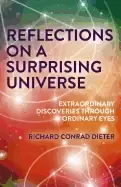 Image of reflections on a surprising universe extraordinary discoveries through ordi