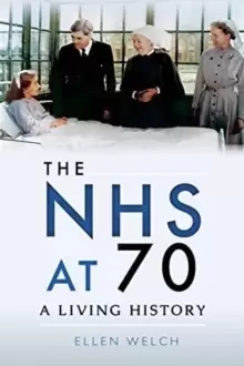 Image of The NHS at 70 : A Living History