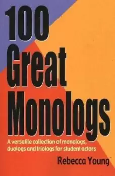 Image of 100 great monologs by Rebecca Young
