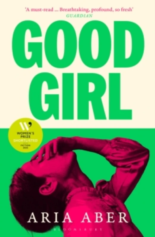 Image of Good Girl : Shortlisted for the Womens Prize for Fiction 2025 Paperback / softback
