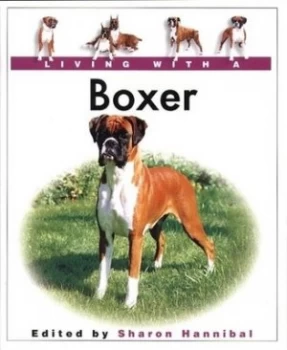 Image of Living with a Boxer by Sharon Hannibal Hardback
