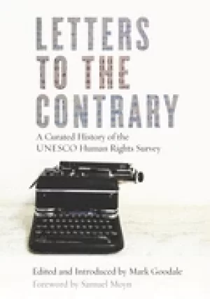 Image of letters to the contrary a curated history of the unesco human rights survey