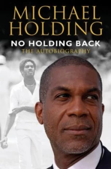 Image of No Holding Back by Michael Holding Hardback
