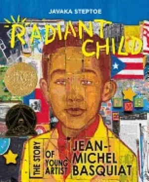 Image of radiant child the story of young artist jean michel basquiat