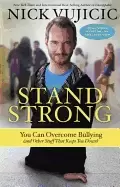 Image of stand strong you can overcome bullying and other stuff that keeps you down