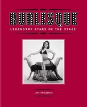Image of burlesque legendary stars of the stage
