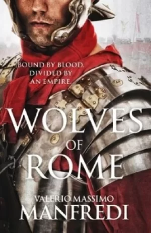 Image of Wolves of Rome by Valerio Manfredi