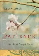 Image of patience the art of peaceful living
