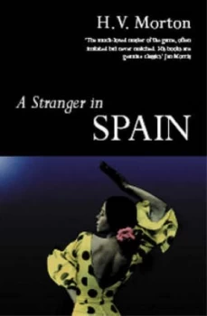 Image of A Stranger in Spain by H. V. Morton Paperback