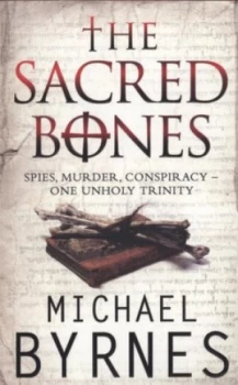 Image of The Sacred Bones by Michael Byrnes Paperback