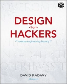 Image of Design for Hackers by David Kadavy Paperback