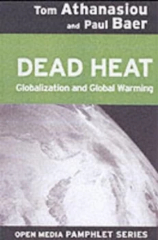 Image of Dead Heat by Tom Athanasiou Paperback