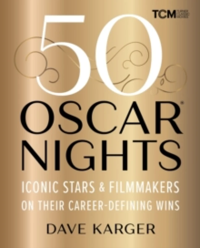 Image of 50 Oscar Nights. Hardback. By Dave Karger Books