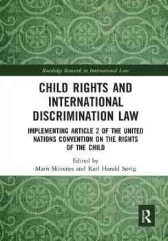 Image of Child Rights and International Discrimination LawImplementing Article 2 of the United Nations Convention on the Rights of the Child