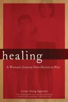 Image of Healing : A Womans Journey from Doctor to Nun