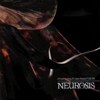 Image of Neurosis - Bootleg.01 Live In Lyon CD